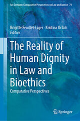 Livre Relié The Reality of Human Dignity in Law and Bioethics de 