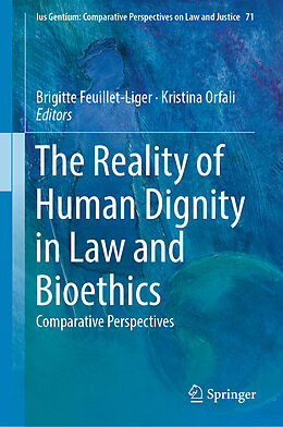 Livre Relié The Reality of Human Dignity in Law and Bioethics de 