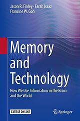 eBook (pdf) Memory and Technology de Jason R. Finley, Farah Naaz, Francine W. Goh