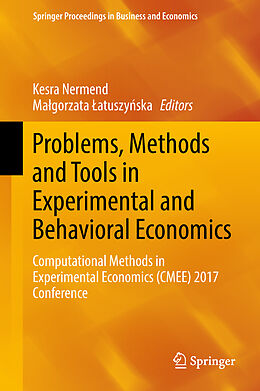 Livre Relié Problems, Methods and Tools in Experimental and Behavioral Economics de 