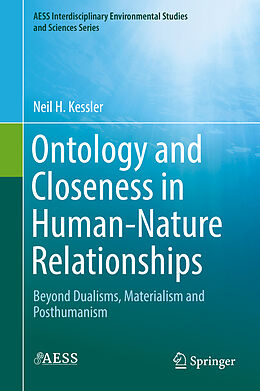 Livre Relié Ontology and Closeness in Human-Nature Relationships de Neil H. Kessler