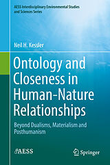 E-Book (pdf) Ontology and Closeness in Human-Nature Relationships von Neil H. Kessler