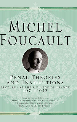 Livre Relié Penal Theories and Institutions de Michel Foucault