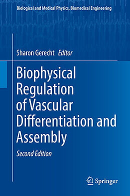Livre Relié Biophysical Regulation of Vascular Differentiation and Assembly de 