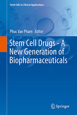 Livre Relié Stem Cell Drugs - A New Generation of Biopharmaceuticals de 