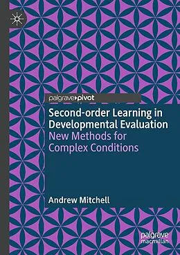 E-Book (pdf) Second-order Learning in Developmental Evaluation von Andrew Mitchell