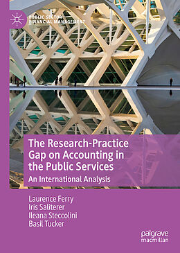 Livre Relié The Research-Practice Gap on Accounting in the Public Services de Laurence Ferry, Basil Tucker, Ileana Steccolini