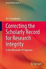 E-Book (pdf) Correcting the Scholarly Record for Research Integrity von M. V. Dougherty