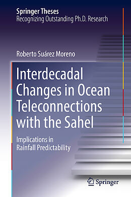 Fester Einband Interdecadal Changes in Ocean Teleconnections with the Sahel von Roberto Suárez Moreno
