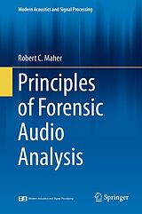 eBook (pdf) Principles of Forensic Audio Analysis de Robert C. Maher