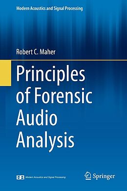eBook (pdf) Principles of Forensic Audio Analysis de Robert C. Maher