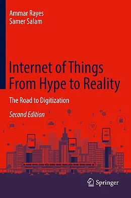 E-Book (pdf) Internet of Things From Hype to Reality von Ammar Rayes, Samer Salam