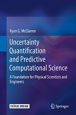 Livre Relié Uncertainty Quantification and Predictive Computational Science de Ryan G. McClarren