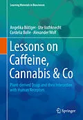 E-Book (pdf) Lessons on Caffeine, Cannabis & Co von Angelika Böttger, Ute Vothknecht, Cordelia Bolle