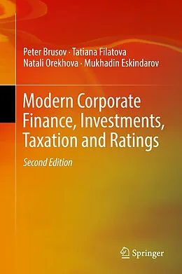 E-Book (pdf) Modern Corporate Finance, Investments, Taxation and Ratings von Peter Brusov, Tatiana Filatova, Natali Orekhova