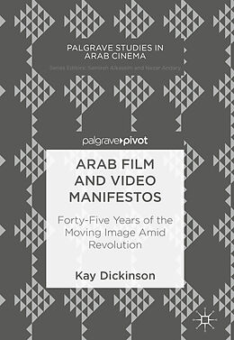 Livre Relié Arab Film and Video Manifestos de Kay Dickinson