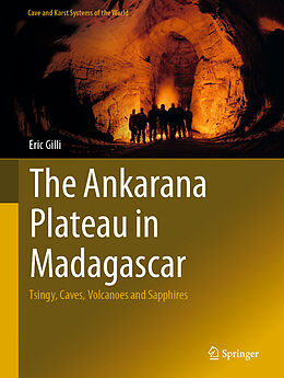 Fester Einband The Ankarana Plateau in Madagascar von Eric Gilli
