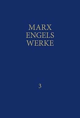 Fester Einband MEW / Marx-Engels-Werke Band 3 von Karl Marx, Friedrich Engels