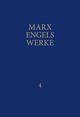 Fester Einband MEW / Marx-Engels-Werke Band 4 von Karl Marx, Friedrich Engels