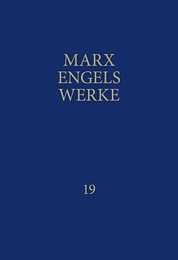 Fester Einband MEW / Marx-Engels-Werke Band 19 von Karl Marx, Friedrich Engels