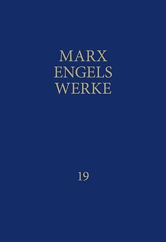 MEW / Marx-Engels-Werke Band 19