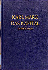 Fester Einband Das Kapital. Kritik der politischen Ökonomie / Das Kapital. Erster Band von Karl Marx