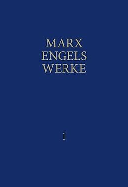 Fester Einband MEW / Marx-Engels-Werke Band 1 von Karl Marx, Friedrich Engels