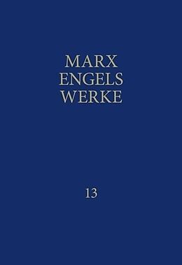 Fester Einband MEW / Marx-Engels-Werke Band 13 von Karl Marx, Friedrich Engels
