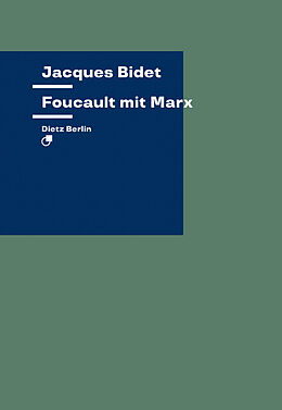 Kartonierter Einband Foucault mit Marx von Jacques Bidet