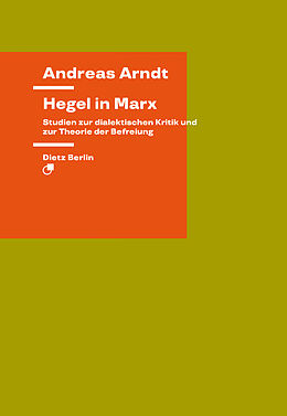 Kartonierter Einband Hegel in Marx von Andreas Arndt