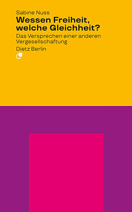 Kartonierter Einband Wessen Freiheit, welche Gleichheit? von Sabine Nuss