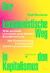 Kartonierter Einband Der kommunistische Weg in den Kapitalismus von Ralf Ruckus