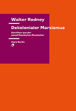 Kartonierter Einband Dekolonialer Marxismus von Walter Rodney