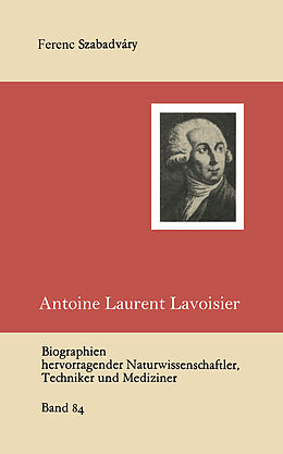 Kartonierter Einband Antoine Laurent Lavoisier von Ferenc Szabadvary