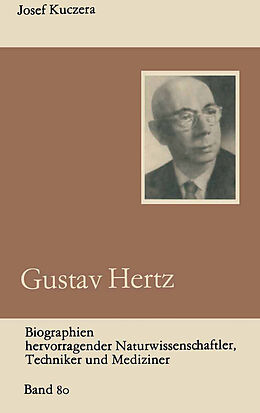 Kartonierter Einband Gustav Hertz von Josef Kuczera