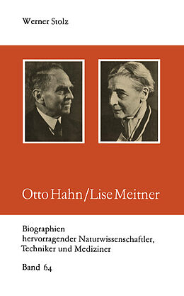 Kartonierter Einband Otto Hahn/Lise Meitner von Werner Stolz