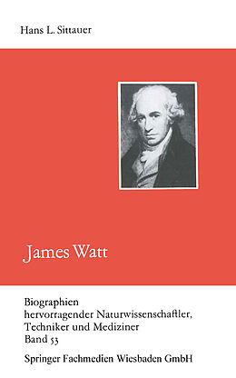 Kartonierter Einband James Watt von Hans L Sittauer