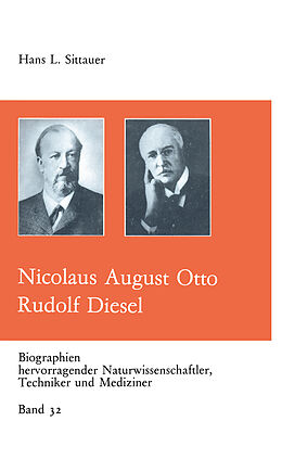 Kartonierter Einband Nicolaus August Otto Rudolf Diesel von Hans L Sittauer