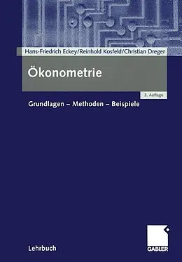 E-Book (pdf) Ökonometrie von Hans Friedrich Eckey, Reinhold Kosfeld, Christian Dreger