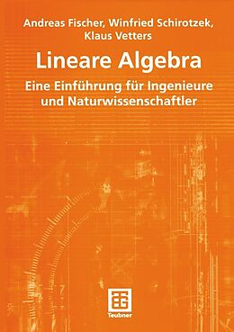 E-Book (pdf) Lineare Algebra von Andreas Fischer, Winfried Schirotzek, Klaus Vetters
