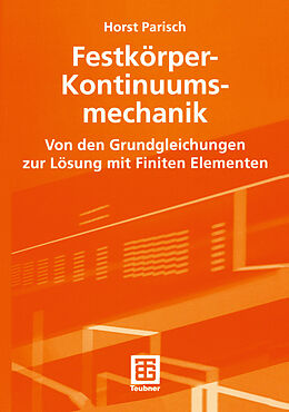 E-Book (pdf) Festkörper-Kontinuumsmechanik von Horst Parisch