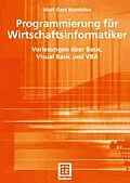 E-Book (pdf) Programmierung für Wirtschaftsinformatiker von Wolf-Gert Matthäus