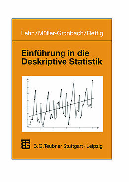 E-Book (pdf) Einführung in die Deskriptive Statistik von Jürgen Lehn, Thomas Müller-Gronbach, Stefan Rettig