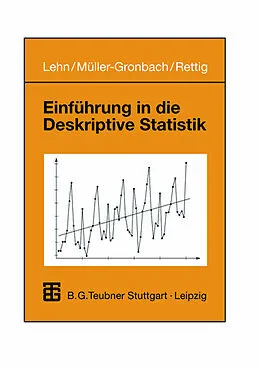 E-Book (pdf) Einführung in die Deskriptive Statistik von Jürgen Lehn, Thomas Müller-Gronbach, Stefan Rettig