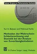 E-Book (pdf) Methoden der Wahrscheinlichkeitsrechnung und Statistik bei der Analyse von Zuverlässigkeitsdaten von Yuri Belyaev, Waltraud Kahle