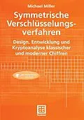 E-Book (pdf) Symmetrische Verschlüsselungsverfahren von Michael Miller