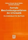 E-Book (pdf) Formale Beschreibungsverfahren der Informatik von Helmut Eirund, Bernd Müller, Gerlinde Schreiber