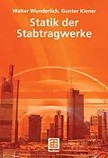 E-Book (pdf) Statik der Stabtragwerke von Walter Wunderlich, Gunter Kiener