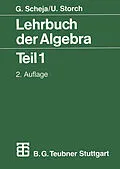 E-Book (pdf) Lehrbuch der Algebra von Günter Scheja, Uwe Storch