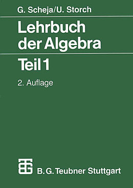 E-Book (pdf) Lehrbuch der Algebra von Günter Scheja, Uwe Storch